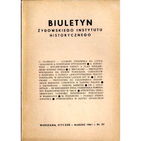Biuletyn Żydowskiego Instytutu Historycznego. 1961. Nr 37 (Styczeń - Marzec 1961) / Ludność żydowska na Litwie i Białorusi a pow