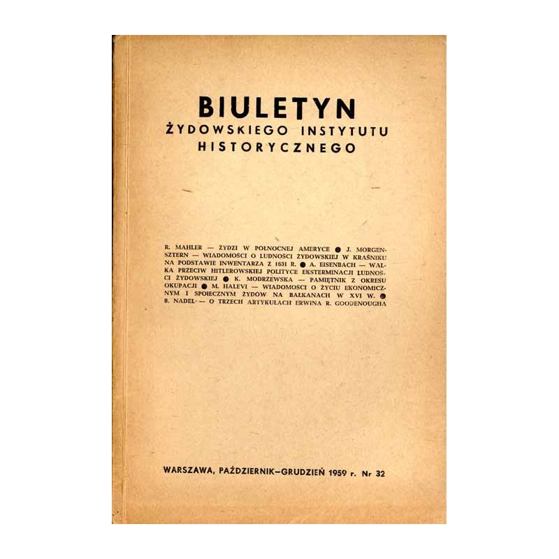 Biuletyn Żydowskiego Instytutu Historycznego. 1959. Nr 32 (Październik - Grudzień 1959) / Żydzi w Północnej Ameryce [USA] / Wiad