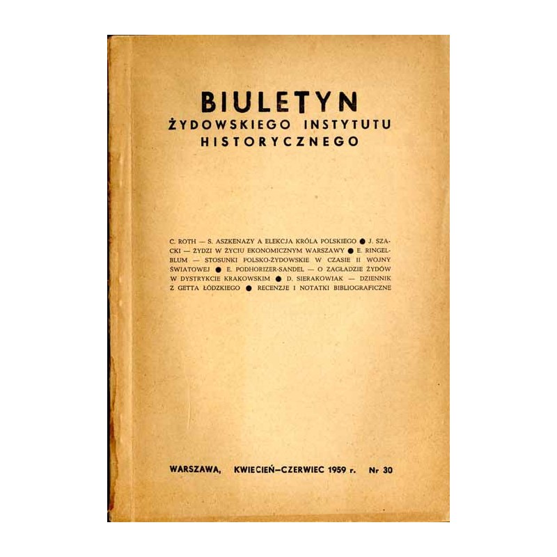 Biuletyn Żydowskiego Instytutu Historycznego. 1959. Nr 30 (Kwiecień - Czerwiec 1959) / Dr Salomon Aszkenazy a elekcja na tron po