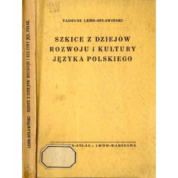 Szkice z dziejów rozwoju i kultury języka polskiego