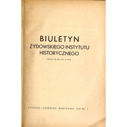 Biuletyn Żydowskiego Instytutu Historycznego. 1951. Nr 1 (Styczeń - Czerwiec 1951) / Ruch oporu i geneza powstania w getcie wars