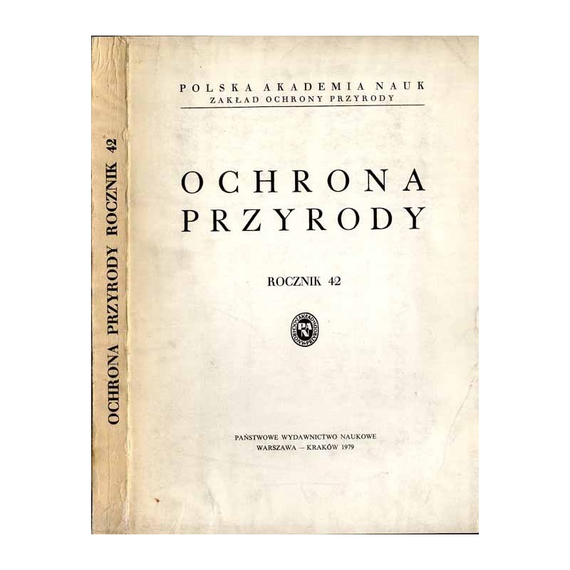 Ochrona Przyrody. R. 42 (1979) / Sylwetka, działalność naukowa i zasługi profesora Stefana Myczkowskiego na polu ochrony przyrod