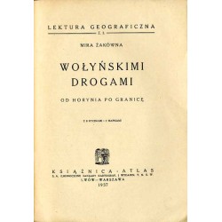 Wołyńskimi drogami. Od Horynia po granicę