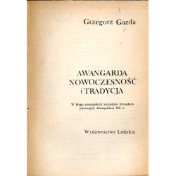 Awangarda, nowoczesność i tradycja. W kręgu europejskich kierunków literackich pierwszych dziesięcioleci XX w.