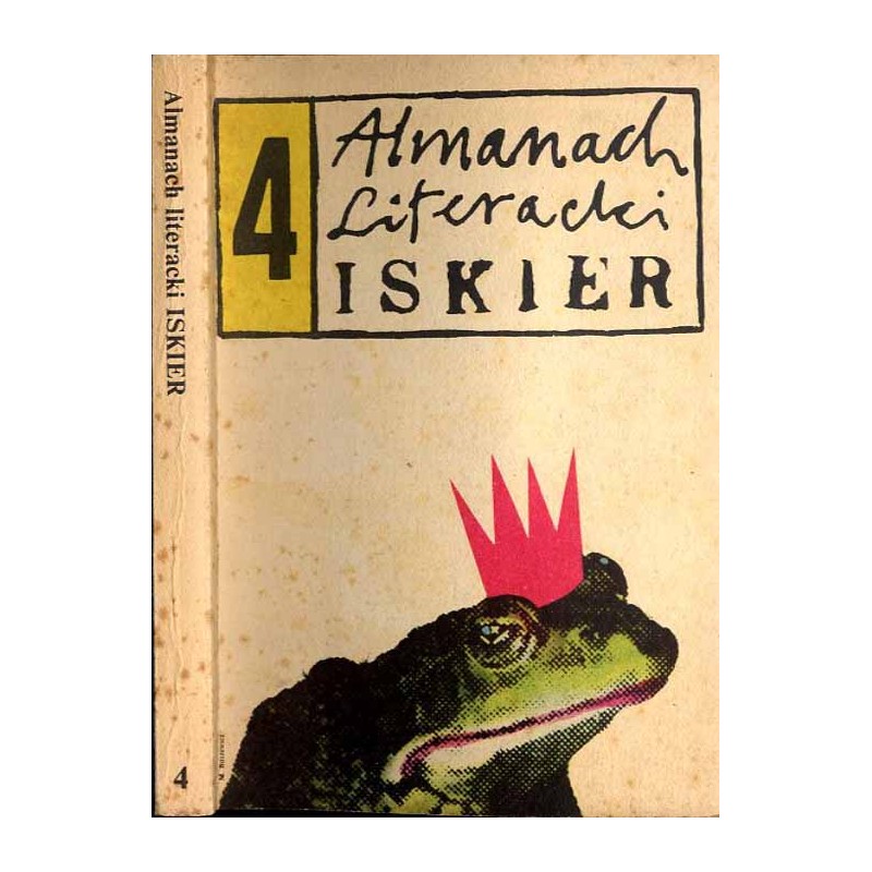 Almanach Literacki Iskier. 4 / numer poświęcony polskiej współczesnej fantastyce