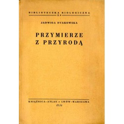 Przymierze z przyrodą (podstawowe pojęcia i znaczenie ochrony przyrody)