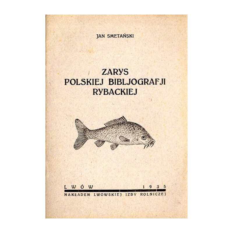 Zarys polskiej bibljografji rybackiej