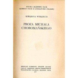 Proza Michała Choromańskiego