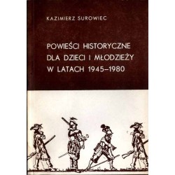 Powieści historyczne dla dzieci i młodzieży w latach 1945-1980