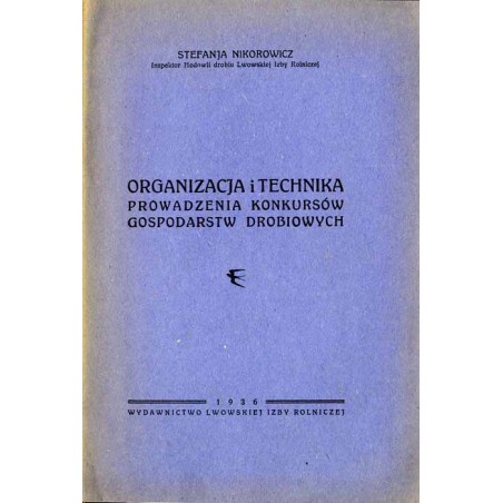 Organizacja i technika prowadzenia konkursów gospodarstw drobiowych
