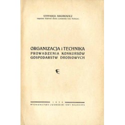 Organizacja i technika prowadzenia konkursów gospodarstw drobiowych