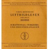 Schul-Kernreihe Luftbildlesen. Folge 3. KR 49/1942. Schattenfall - Verkehrs- und Industrieanlagen