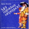 Mój największy nieprzyjaciel