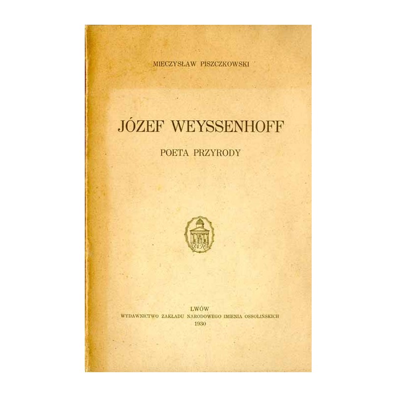 Józef Weyssenhoff - poeta przyrody