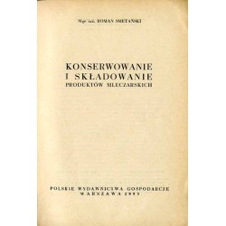 Konserwowanie i składowanie produktów mleczarskich