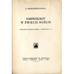 Darmozjady w świecie roślin (opracowanie według Kernera, S. Porieckiego i in.)