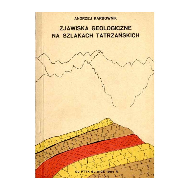 Zjawiska geologiczne na szlakach tatrzańskich