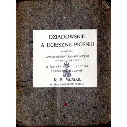Dziadowskie a ucieszne piosnki / karykatury lwowskie