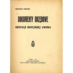 Dokumenty urzędowe okupacji rosyjskiej Lwowa