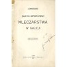 Zarys historyczny mleczarstwa w Galicji