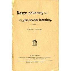 Nasze pokarmy jako środek leczniczy