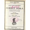 Powrót posła. Komedja we 3 aktach. Cz.1: Tekst. Cz.2: Objaśnienia i przypisy