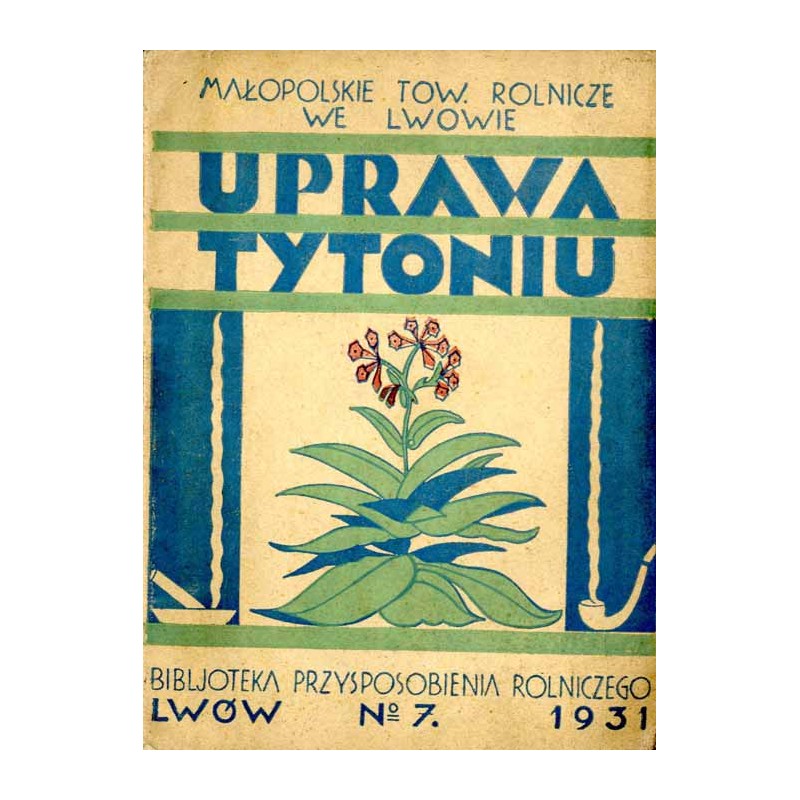 Uprawa tytoniu (machorka pomorska)