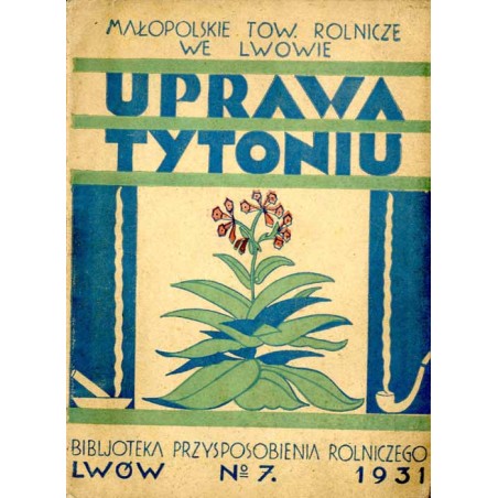 Uprawa tytoniu (machorka pomorska)
