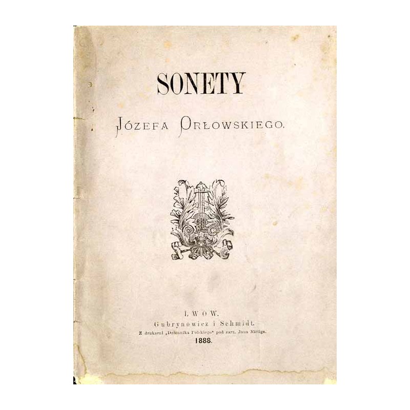 Sonety Józefa Orłowskiego / destrukt