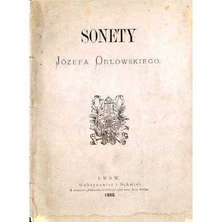 Sonety Józefa Orłowskiego / destrukt