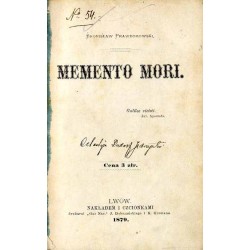 Memento mori Nikt nie zagrzebie ducha wolności - chyba on sam siebie