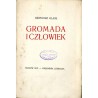 Gromada i człowiek / sylwetka Ludwika Licińskiego