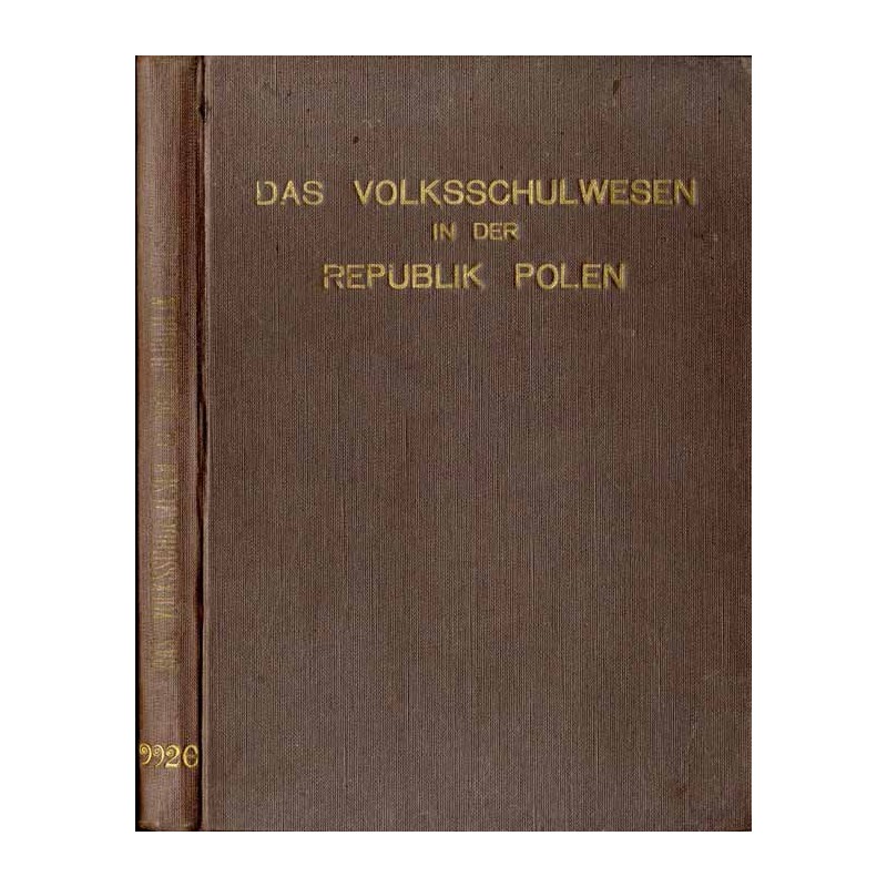 Allgemeine Übersicht über das Volksschulwesen in Polen im Schuljahr 1925-26