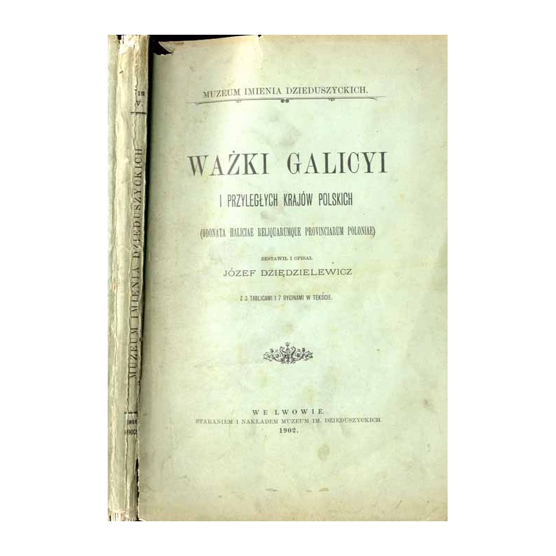 Ważki Galicyi i przyległych krajów polskich  (Odonata Haliciae reliquarumque provinciarum Poloniae)