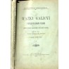 Ważki Galicyi i przyległych krajów polskich  (Odonata Haliciae reliquarumque provinciarum Poloniae)