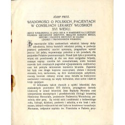 Wiadomości o polskich pacjentach w consiliach lekarzy włoskich XVI wieku. Rzecz wygłoszona 13 lipca 1925 r. w Warszawie na II. Z