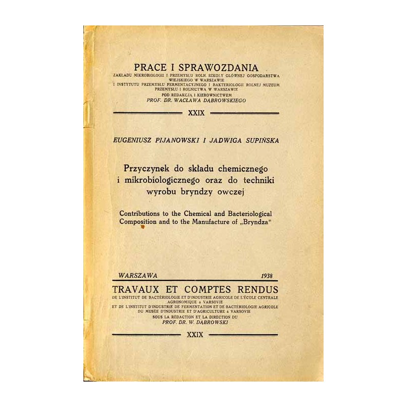 Przyczynek do składu chemicznego i mikrobiologicznego oraz do techniki wyrobu bryndzy owczej  Contributions to the chemical and