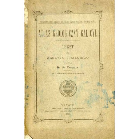Atlas geologiczny Galicyi. Tekst do zeszytu trzeciego