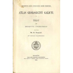 Atlas geologiczny Galicyi. Tekst do zeszytu trzeciego