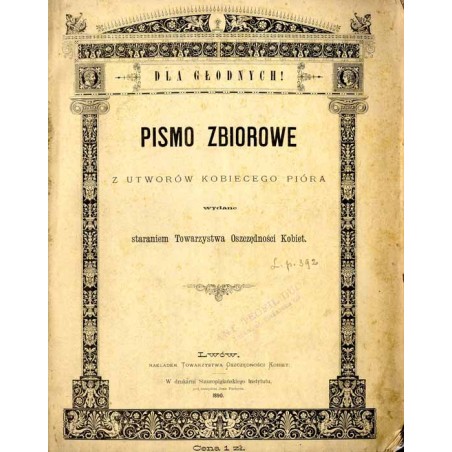 Dla głodnych! Pismo zbiorowe z utworów kobiecego pióra