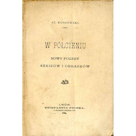 W półcieniu. Nowy poczet szkiców i obrazków