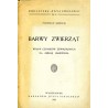 Barwy zwierząt. Wpływ czynników zewnętrznych na zmianę ubarwienia