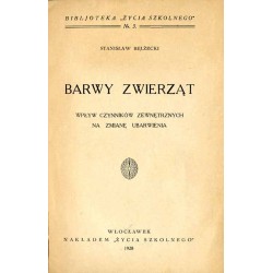 Barwy zwierząt. Wpływ czynników zewnętrznych na zmianę ubarwienia