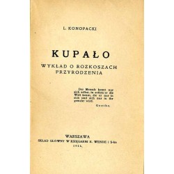 Kupało. Wykład o rozkoszach przyrodzenia / Zagadnienia kultury uczuciowej. T. 1, Kupało. Wykład o rozkoszach przyrodzenia