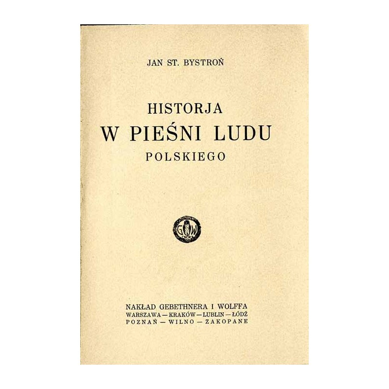 Historja w pieśni ludu polskiego
