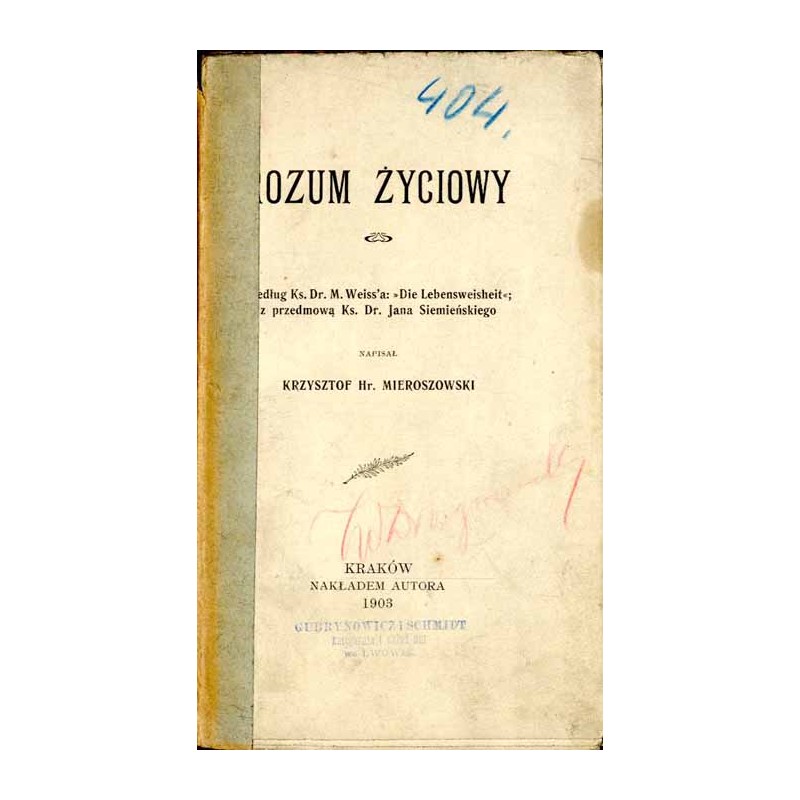 Rozum życiowy. Według M. Weiss'a: "Die Lebensweisheit"