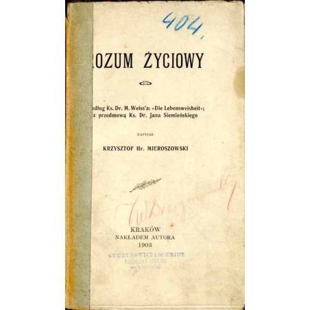 Rozum życiowy. Według M. Weiss'a: "Die Lebensweisheit"