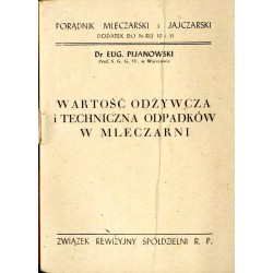 Wartość odżywcza i techniczna odpadków w mleczarni