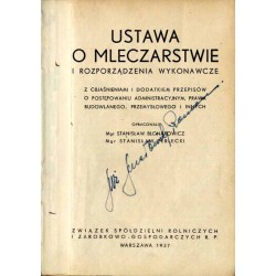 Ustawa o mleczarstwie i rozporządzenia wykonawcze z objaśnieniami i dodatkiem przepisów o postępowaniu administracyjnym, prawa b