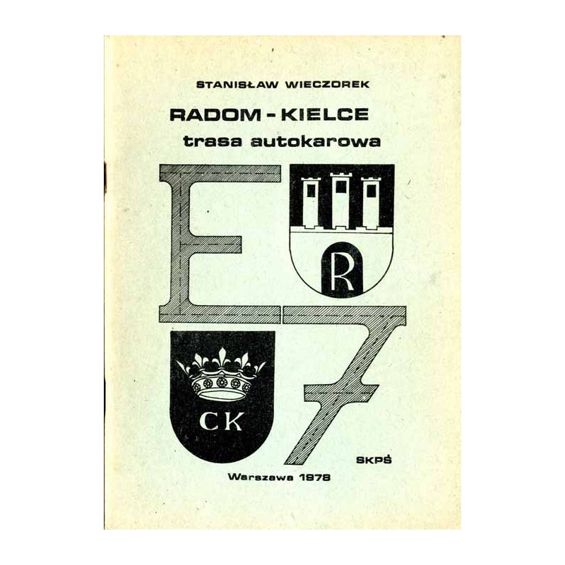 Radom- Kielce. Trasa autokarowa (materiał szkoleniowy)